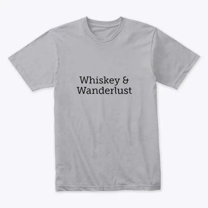 Whiskey and Wanderlust